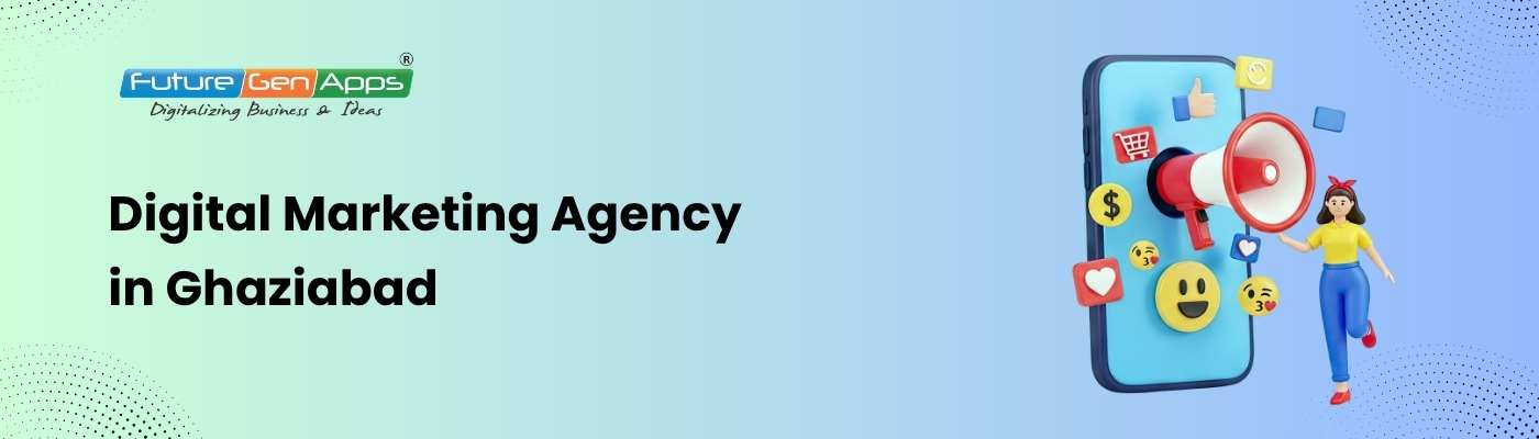 digital marketing agency in ghaziabad