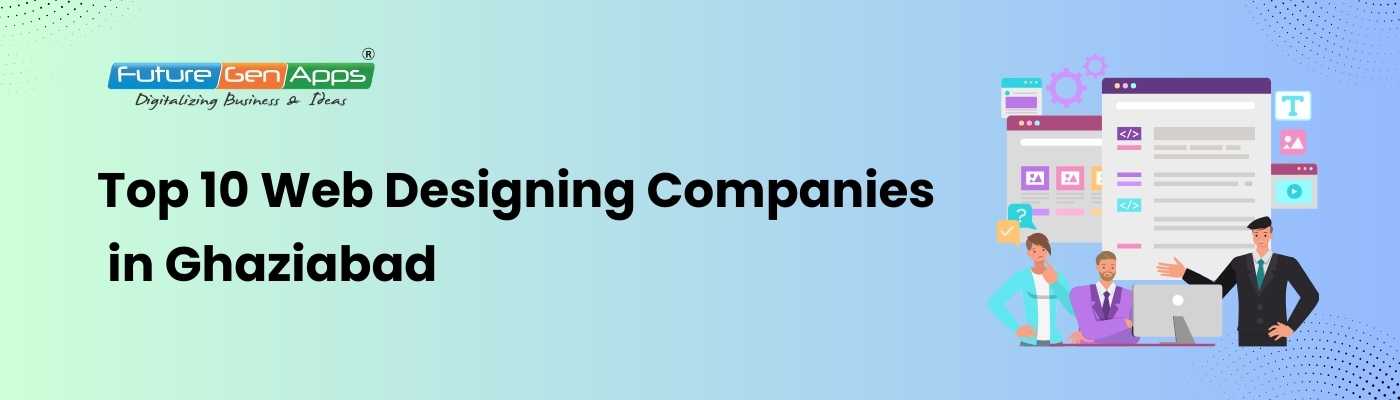 top web designing companies in Ghaziabad top web designing companies in Ghaziabad