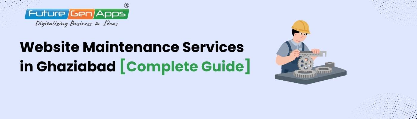 website maintenance Ghaziabad website maintenance Ghaziabad
