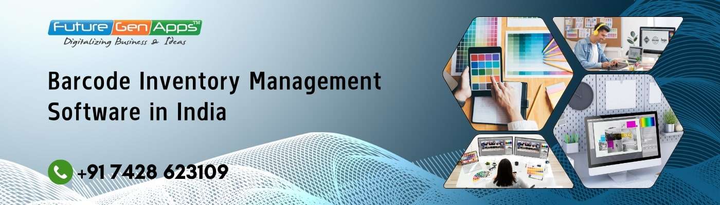 Barcode Inventory Management Software in India, Delhi NCR - FutureGenApps