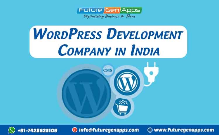 Best WordPress Development Company in India- FutureGenApps