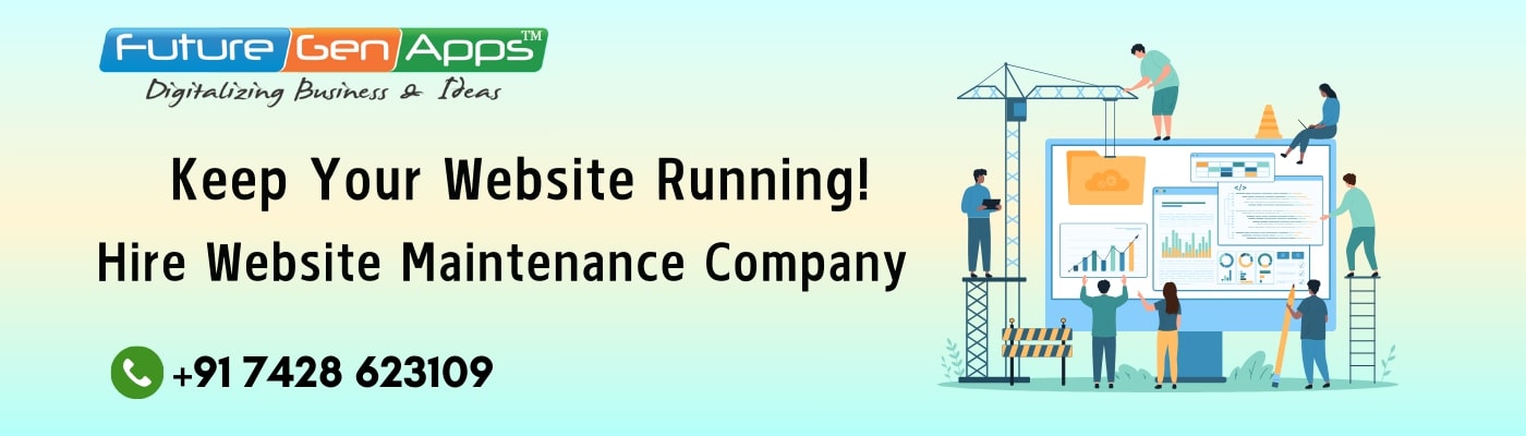 Website Maintenance Services Delhi-FutureGenApps